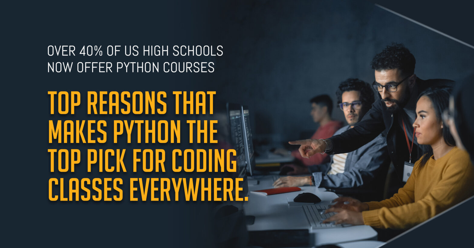 Over 40% of US high schools now offer Python courses - Why? Reasons Explained